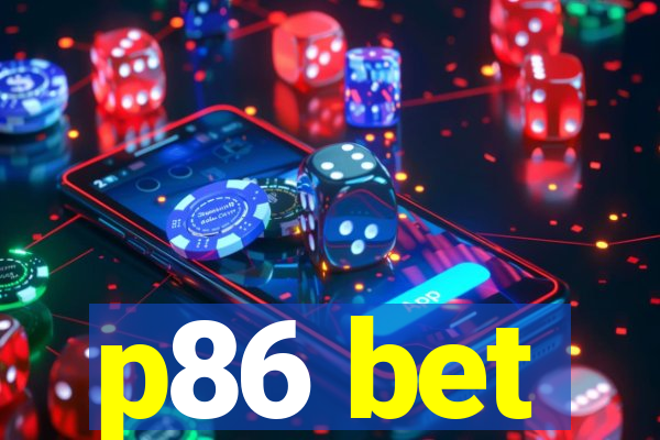 p86 bet